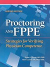 Proctoring and FPPE: Strategies for Verifying Physician Competence - Mark Smith, Robert Marder