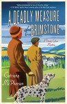 A Deadly Measure of Brimstone: A Dandy Gilver Mystery - Catriona McPherson