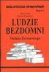 Biblioteczka Opracowań. Zeszyt 5. Ludzie bezdomni Stefana Żeromskiego - Danuta Polańczyk