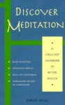 Discover Meditation: A First-Step Handbook to Better Health - Doriel Hall