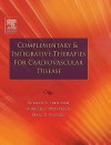 Complementary and Integrative Therapies for Cardiovascular Disease - William H. Frishman, Marc S. Micozzi, Michael I. Weintraub