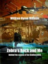 Zebra's Rock and Me - William Hillman, Martin Flaherty