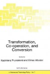 Transformation, Co-Operation, and Conversion - Kazimiera Prunskiene, Elmar Altvater