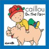 Caillou on the Farm - Tipeo