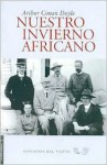 Nuestro Invierno Africano - Arthur Conan Doyle