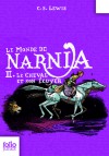 Le Cheval et son écuyer (Le Monde de Narnia, #3) - C.S. Lewis, Pauline Baynes