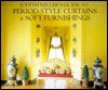 Judith Miller's Guide to Period-Style Curtains and Soft Furnishings - Judith H. Miller