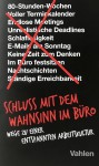 Schluss mit dem Wahnsinn im Büro - Jason Fried, David Heinemeier Hansson, Jana Fritz