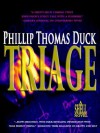 Triage: A Thriller - Phillip Thomas Duck