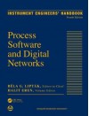 Instrument Engineers' Handbook: Process Software and Digital Networks (ISA Edition) - B. La G. Lipt K., Halit Eren