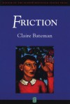 Friction - Claire Bateman