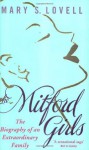 The Mitford Girls: The Biography of an Extraordinary Family - Mary S. Lovell