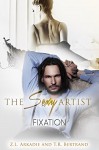 The Sexy Artist: Fixation (The Sexy Series) - Z.L. Arkadie, T.R. Bertrand