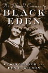 Black Eden: The Idlewild Community - Lewis Walker, Lewis Walker