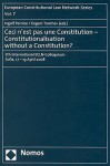 Ceci N'Est Pas Une Constitution - Constitutionalisation Without a Constitution?: 7th International ECLN-Colloquium, Sofia 17-19 April 2008 - Ingolf Pernice, Evgeni Tanchev