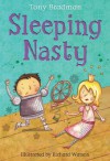 Sleeping Nasty. Tony Bradman - Tony Bradman