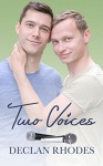 Two Voices - Declan Rhodes