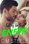 Falling for the Enemy (Falling Series Book 2) - C.M. Steele