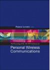 Personal Wireless Communications: Pwc 05 Proceedings Of The 10th Ifip Conference - Pascal Lorenz