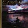 An Angler's Album: Fishing in Photography and Literature - Charles H. Traub