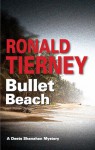 Bullet Beach - Ronald Tierney