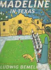 Madeline in Texas - Ludwig Bemelmans