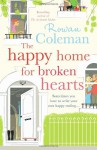 The Happy Home for Broken Hearts - Rowan Coleman