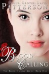 Blood Calling - Joshua Grover-David Patterson