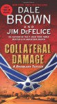 Collateral Damage - Dale Brown, Jim DeFelice