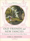 Old Friends And New Fancies: An Imaginary Sequel To The Novels Of Jane Austen - Sybil G. Brinton