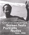 Gerard Malanga: Screen Tests - Portraits - Nudes (Steidl Collectors Books) - A.D. Coleman