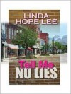 Five Star Expressions - Tell Me No Lies (Five Star Expressions) - Linda Hope Lee