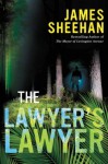 The Lawyer's Lawyer - James Sheehan