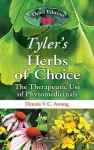 Tyler's Herbs of Choice: The Therapeutic Use of Phytomedicinals - Dennis V. C. Awang, Varro E. Tyler, Dennis V. C. Awang