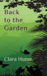 Back to the Garden - Clara Hume