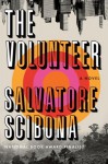 The Volunteer - Salvatore Scibona