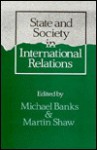 State And Society In International Relations - Michael A. Banks