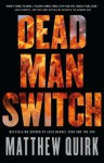 Dead Man Switch - Matthew Quirk, Peter Coleman, Hachette Audio