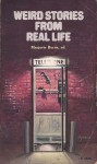 Weird Stories From Real Life - Marjorie Burns