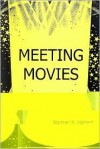 Meeting Movies - Norman Norwood Holland