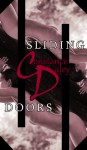 Sliding Doors - Constance Daley