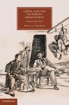 China and the Victorian Imagination: Empires Entwined - Ross Forman