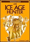 An Ice Age Hunter - Giovanni Caselli