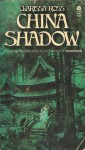 China Shadow - Clarissa Ross