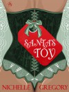 Santa's Toy - Nichelle Gregory