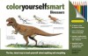 Color Yourself Smart: Dinosaurs - Dominic Couzens, David Nurney