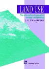 Land Use: The Interaction of Economics, Ecology and Hydrology - J. O'Callaghan