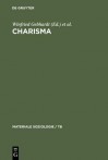 Charisma: Theorie - Religion - Politik - Winfried Gebhardt, Arnold Zingerle, Michael N Ebertz