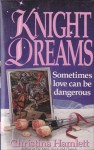 Knight Dreams - Christina Hamlett