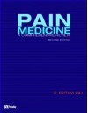 Pain Medicine: A Comprehensive Review - P. Prithvi Raj, Lee Ann Paradise